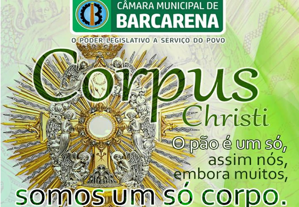 Corpus Christi, em latim significa Corpo de Cristo