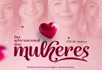 DIA INTERNACIONAL DAS MULHERES