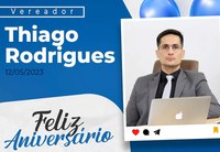 Feliz Aniversário vereador Thiago Rodrigues